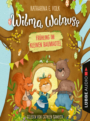 cover image of Frühling im kleinen Baumhotel--Wilma Walnuss, Teil 2